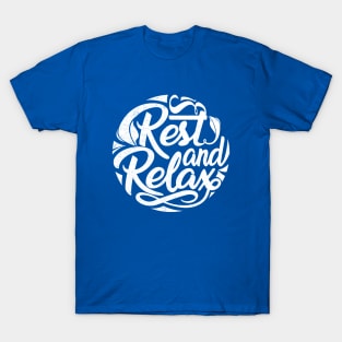 Rest and Relax T-Shirt